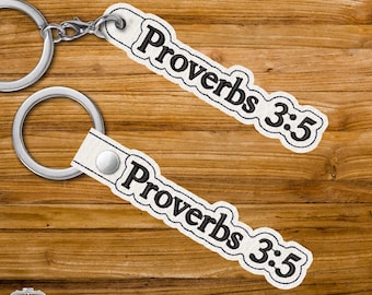 Proverbs 3:5 - Embroidery Keychain Design, Snap Key Fob Tab (Digital Download) ITH 27b