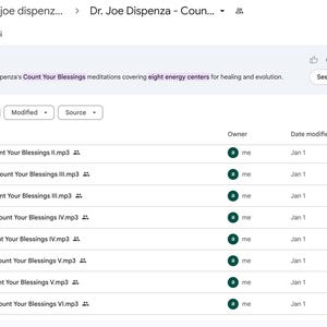 May include: Screenshot of a digital folder titled "Bundle - Dr. Joe Dispenza..." displaying audio files. The files are named "Count Your Blessings" meditations and lessons, with file sizes ranging from 40.7 MB to 69.6 MB.