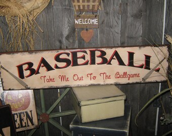 Primitive Lg Sport Baseball Wood Sign " BASEBALL - Take Me Out To The Ballgame " Americana Team Ball Country USA Wall Art Subway Spirit