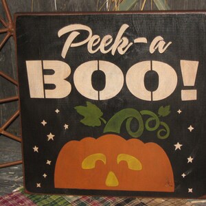 Primitive Lg Wood Holiday Halloween Sign Peek A BOO Pumpkin Witch Fall Spooky Country Folkart Housewares image 3