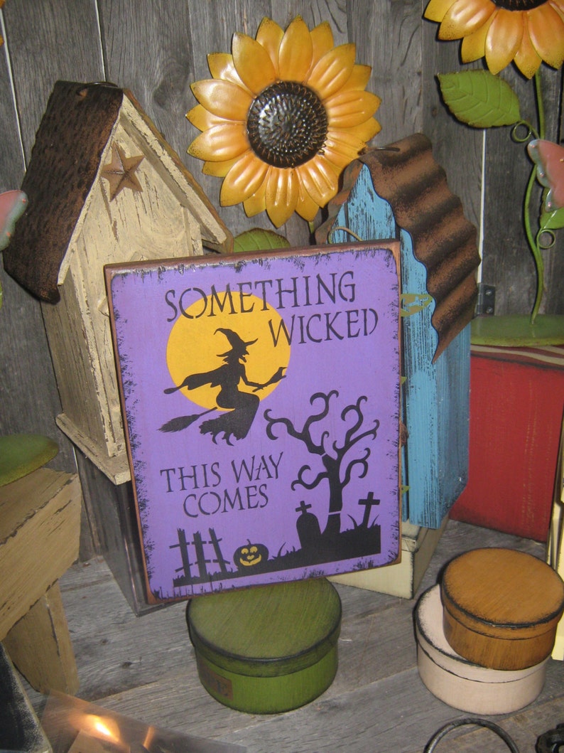 Primitive Lg Holiday Wooden Hand Painted SisterHood Halloween Salem Witch Sign SOMETHING WICKED This Way Comes Country Rustic Folkart image 2