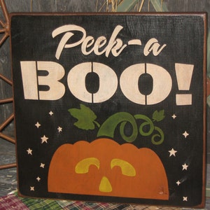 Primitive Lg Wood Holiday Halloween Sign Peek A BOO Pumpkin Witch Fall Spooky Country Folkart Housewares image 1