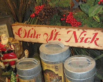 Primitivo gran letrero de Navidad de madera pintado a mano - " Olde St Nick " Country Folkart Housewares