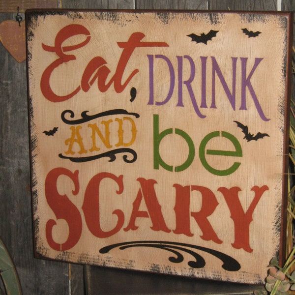 Primitive Lg Wood Holiday Halloween Subway Sign Bats Witch Ghost " EAT, Drink and Be Scary " Pumpkin Witch Fall Spooky Country  Housewares