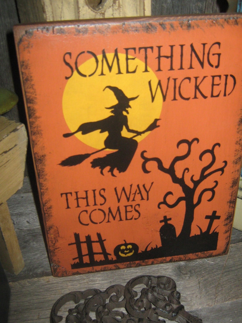 Primitive Lg Holiday Wooden Hand Painted SisterHood Halloween Salem Witch Sign SOMETHING WICKED This Way Comes Country Rustic Folkart image 5