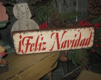 Primitive  Holiday Wooden Sign Christmas " IFeliz  Navidad " Spanish Merry Christmas  Hand Painted Christmas   Rustic  Housewares