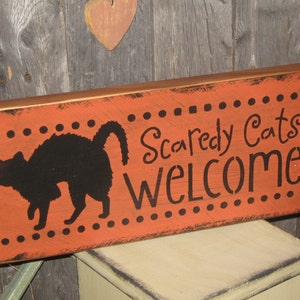 Primitive Holiday Wooden Hand Painted Spooky Halloween Salem Witch Sign Scaredy Cats Welcome Country Rustic Folkart image 1