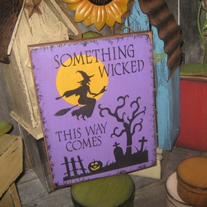 Primitive Lg Holiday Wooden Hand Painted SisterHood Halloween Salem Witch Sign SOMETHING WICKED This Way Comes Country Rustic Folkart image 4