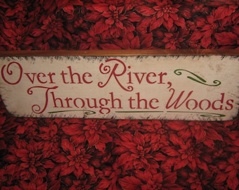 Primitive Large Holiday Wooden Hand Painted Christmas Sign -  " Over The River / Through The Woods " Country Folkart Housewares