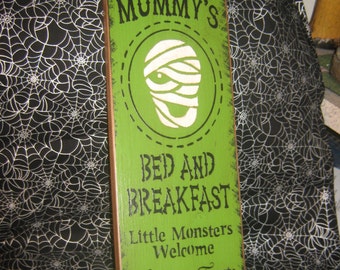 Primitive Large Holiday  Wooden Hand Painted Halloween Sign -  " Mummys Bed And Breakfast  "  Pumpkins Bats Country Folkart