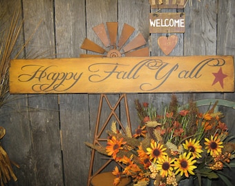 Primitive Sign Wood Sign " HAPPY FALL Y'ALL " ThanksGiving Sign Holiday Fall Harvest Sign