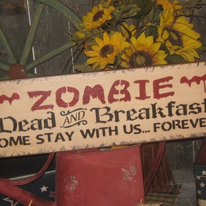 Primitive Lg Wood Holiday Halloween Sign ZOMBIE Dead & Breakfast Pumpkin Witch Fall Spooky Country Folkart Housewares image 2
