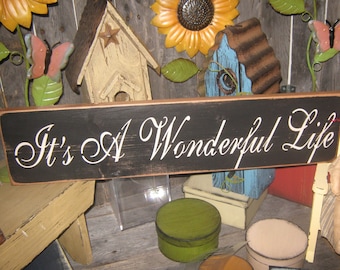 Primitive  Holiday Wooden Sign Christmas " It's A Wonderful Life "  Hand Painted Christmas   Rustic  Housewares