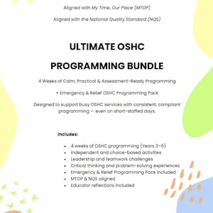 May include: A digital graphic promoting an OSHC programming bundle for years 3-6. The text reads "ULTIMATE OSHC PROGRAMMING BUNDLE". The bundle includes 4 weeks of programming, independent activities, leadership challenges, and more. The background has pastel colors and decorative shapes.