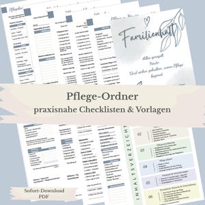 Può includere: Un set di documenti stampabili per l'organizzazione dell'assistenza, con liste di controllo e modelli. Le pagine includono sezioni per informazioni mediche, routine quotidiane e pianificazione finanziaria, con il titolo "Pflege-Ordner praxisnahe Checklisten & Vorlagen" e "Familienhalt" sulla copertina.