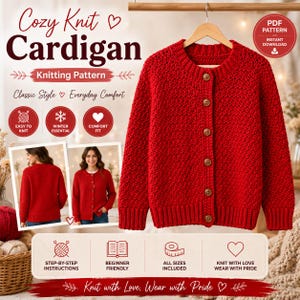 May include: A bright red knit cardigan with a crew neckline, long sleeves, and five brown buttons down the front. The text on the image reads Cozy Knit Cardigan Knitting Pattern, Classic Style, Everyday Comfort, Easy to Knit, Winter Essential, Comfort Fit, Step-by-step Instructions, Beginner Friendly, All Sizes Included, Knit with Love Wear with Pride, and PDF Pattern Instant Download.