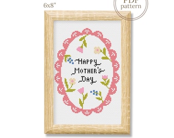 Happy Mothers Day Cross Stitch Pattern PDF, Floral Frame Quote Chart