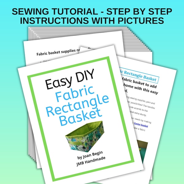 Easy DIY Fabric Rectangle Basket Sewing Tutorial / Rectangle Basket Sewing Pattern / Rectangle Basket Sewing Printable / Basket Pattern