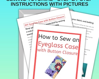 Tutorial de costura de funda de tela para gafas con botón (Patrón PDF)