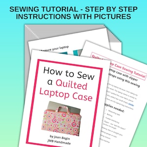Quilted Laptop Bag Sewing Pattern / Quilted Laptop Case Pattern / Laptop Sleeve Sewing Pattern / Laptop Sleeve PDF / Sewing Printable / PDF