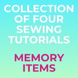 Memory Item Sewing Tutorials: Pillow, Quilt, Ornament, Teddy Bear (PDF Download)