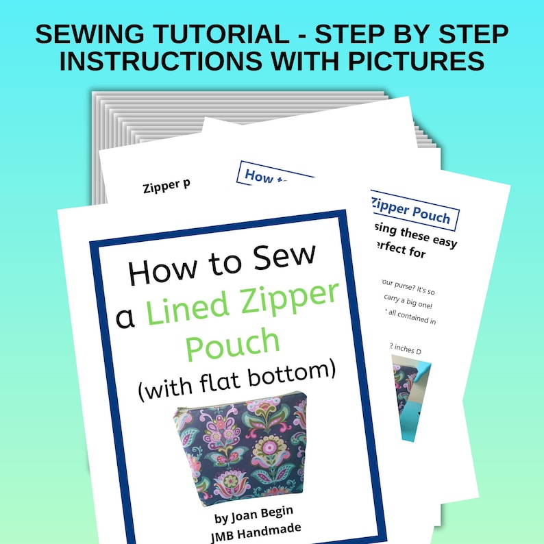 Pode incluir: Um tutorial de costura para uma bolsa de z&iacute;per forrada com fundo plano. O tutorial inclui uma imagem de uma bolsa com estampa floral e instru&ccedil;&otilde;es sobre como costur&aacute;-la. O texto na p&aacute;gina diz "How to Sew a Lined Zipper Pouch (with flat bottom) by Joan Begin JMB Handmade".