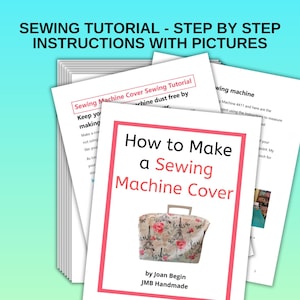 Sewing Machine Cover Sewing Tutorial / DIY Sewing Machine Cover / Sewing Machine Cover Sewing Pattern / Sewing Printable