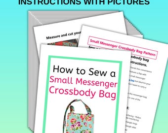 Small Messenger Crossbody Bag Sewing Tutorial: PDF Pattern