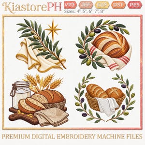 May include: Digital embroidery machine files by KiastorePH featuring four designs: an olive branch with a star, a loaf of bread in a cloth, a jar of flour with bread on a board, and bread in a basket. Sizes: 4", 5", 6", 7", 8".