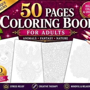 Könnte beinhalten: Ein Malbuch für Erwachsene mit 50 einzigartigen Designs. Das Cover zeigt den Text "50 Pages Coloring Book For Adults" mit Illustrationen von Tieren, Fantasie und Natur. Enthält Buntstifte und Symbole für Stressabbau, Kreativität und Entspannung.