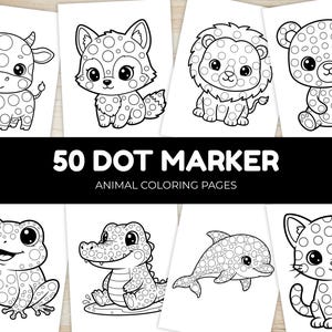 Puede incluir: Páginas para colorear de animales en blanco y negro con diseños de rotuladores de puntos. La imagen presenta una vaca, un zorro, un león, un oso, una rana, un caimán, un delfín y un gato. El texto dice "50 DOT MARKER ANIMAL COLORING PAGES".