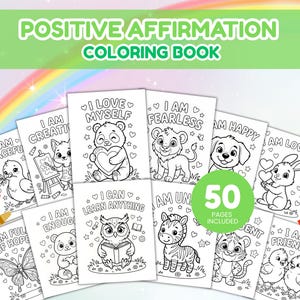 May include: A collection of coloring book pages with positive affirmations and cute animal illustrations. The text "POSITIVE AFFIRMATION COLORING BOOK" is at the top. Includes 50 pages. Crayons are visible in the foreground.