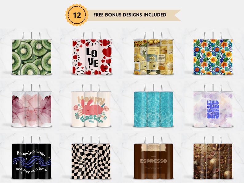 May include: A collection of twelve cylindrical tumblers featuring various graphic designs including kiwi slices, red hearts with the word LOVE, yellow lemon themes, floral patterns, watercolor washes, an Easter bunny, tie-dye, and text-based quotes.