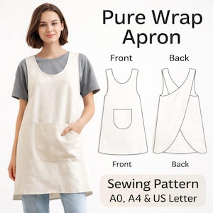 May include: A beige sleeveless wrap apron with a front pocket, shown on a model and in a technical line drawing. The text reads Pure Wrap Apron and Sewing Pattern A0, A4 & US Letter. The diagram displays the front and back views of the garment.