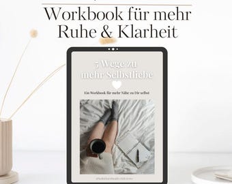 Self-Love Workbook PDF German – Guided Journal, Strengthening Self-Esteem, Overcoming Overthinking, Self-Love Workbook, Personal Development