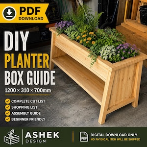 May include: A rectangular wooden planter box with a lower shelf, filled with green foliage and yellow and purple flowers. The text reads DIY PLANTER BOX GUIDE 1200 x 310 x 700mm, COMPLETE CUT LIST, SHOPPING LIST, ASSEMBLY GUIDE, BEGINNER FRIENDLY, ASHEK DESIGN.