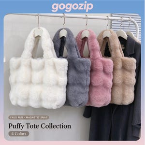 May include: A collection of four puffy tote bags made of faux fur, each featuring a quilted texture and two top handles. The bags are displayed in white, gray, pink, and beige, hanging from white hangers. Text on the image reads Puffy Tote Collection.