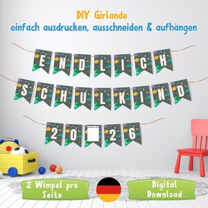 May include: A DIY garland set featuring dark gray pennants with space-themed graphics of planets and stars. The pennants display the German text ENDLICH SCHULKIND and the year 2026 in white letters. The set is designed for printing and cutting.