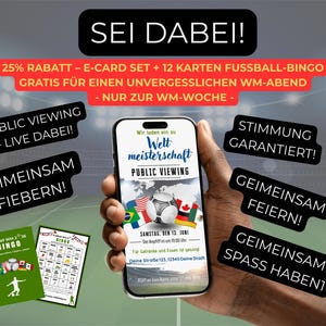 Könnte beinhalten: Ein Smartphone zeigt eine digitale Einladung zum Public Viewing für Fußball, mit einem Fußball und internationalen Flaggen. Daneben liegen zwei grüne und weiße Bingo-Karten mit Fußballgrafiken und dem Text Fußball WM Bingo.