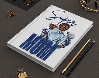 Diario per Super Mamma / Quaderno per Mamma con Copertina Rigida Opaca