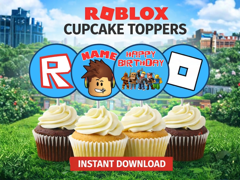May include: Four cupcakes with white frosting and blue Roblox cupcake toppers. The toppers have the Roblox logo, a character, and the words "Happy Birthday". The text "Instant Download" is at the bottom.
