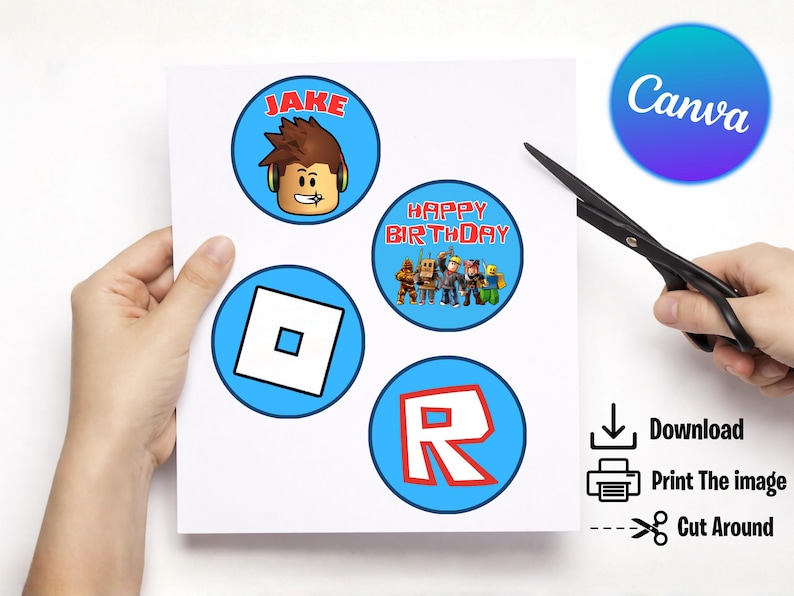 May include: A sheet of paper with four circular designs featuring Roblox characters and logos. One design says "Jake", another says "Happy Birthday", and the others feature the Roblox logo. The image also includes the Canva logo and instructions to download, print, and cut.
