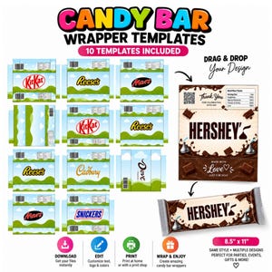 May include: A digital collection of candy bar wrapper templates featuring ten distinct designs with brand logos like KitKat, Reese's, Mars, Cadbury, Dove, and Snickers. Includes a customizable Hershey's style wrapper example on an 8.5 inch by 11 inch sheet.