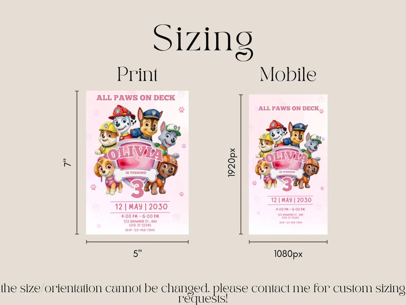 May include: Pink birthday party invitation featuring the Paw Patrol characters. The print version is 5 inches wide and 7 inches tall. The mobile version is 1080px wide and 1920px tall. The invitation includes the name "Olivia" and the number "3".