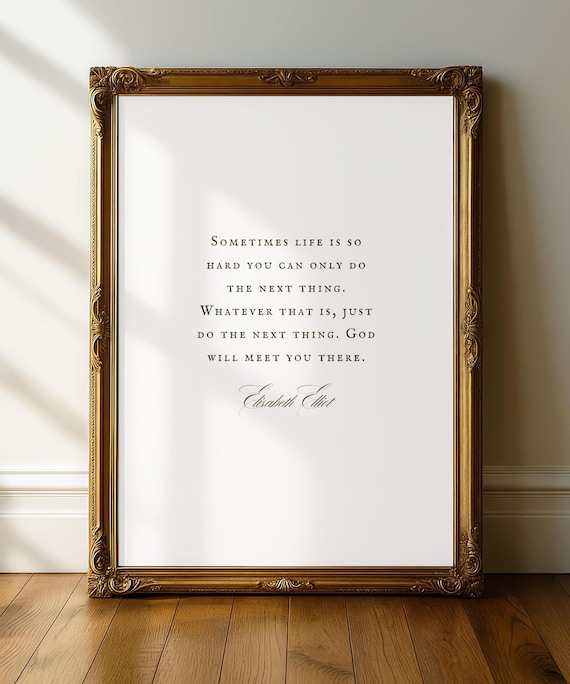 Elisabeth Elliot Quote - Do the Next Thing - Minimalist Christian Wall Art