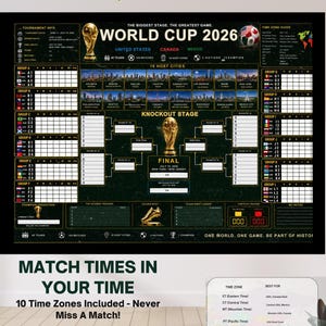Pode incluir: Gráfico de parede imprimível do calendário da Copa do Mundo de 2026, com uma tabela de jogos de futebol. Inclui o logotipo da Copa do Mundo e o texto "Match Times in Your Time".