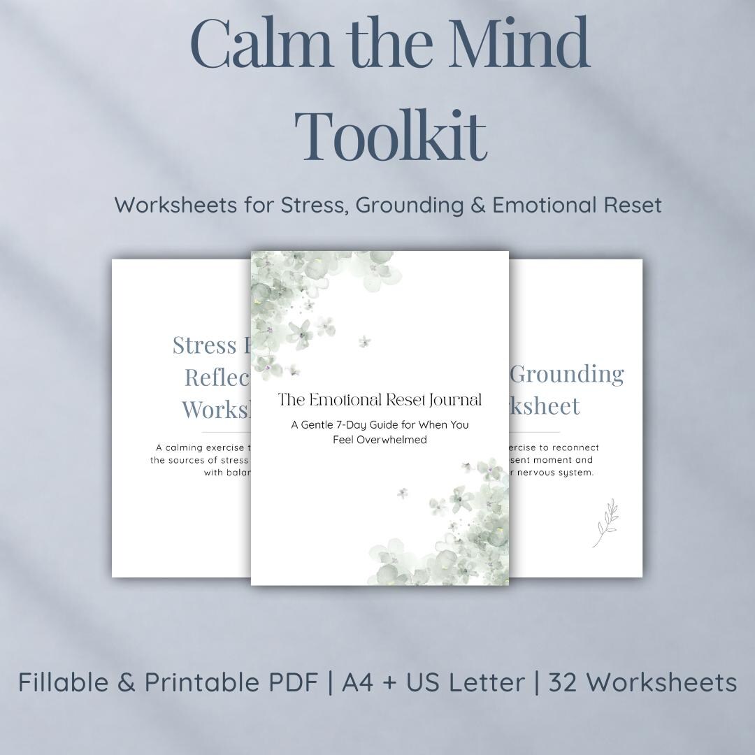 Calm Mind Toolkit, Stress Relief, Grounding, Emotional Reset Worksheets ...