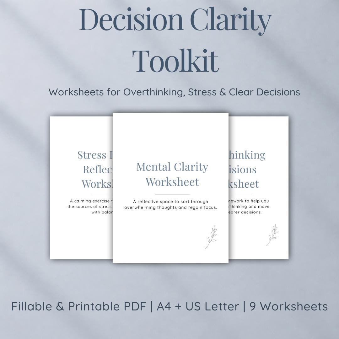 Decision Clarity Worksheet Bundle, Stop Overthinking Decisions, Mental ...