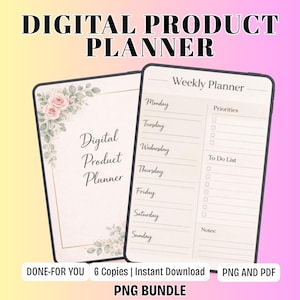 May include: Digital product planner with a floral design and the text "Digital Product Planner." The planner includes a weekly layout with sections for priorities and a to-do list. The image also includes the text "PNG BUNDLE."