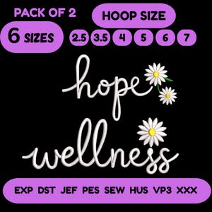 デイジーフラワー刺繍デザイン - Hope Wellness Script、2パック（即時ダウンロード - dst、pes、exp、jef、hus、vp3、sew、xxx）